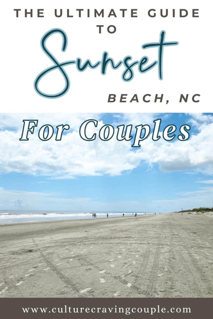 The ultimate guide to sunset beach NC for couples pin