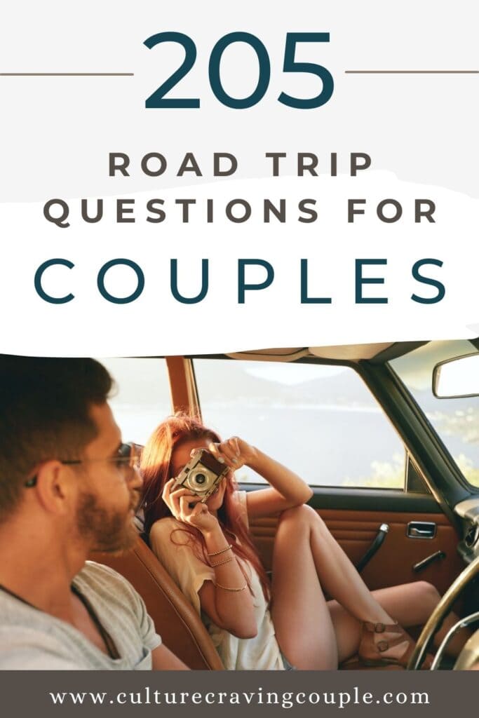 205 Road Trip Questions For Couples Pinterest Pin