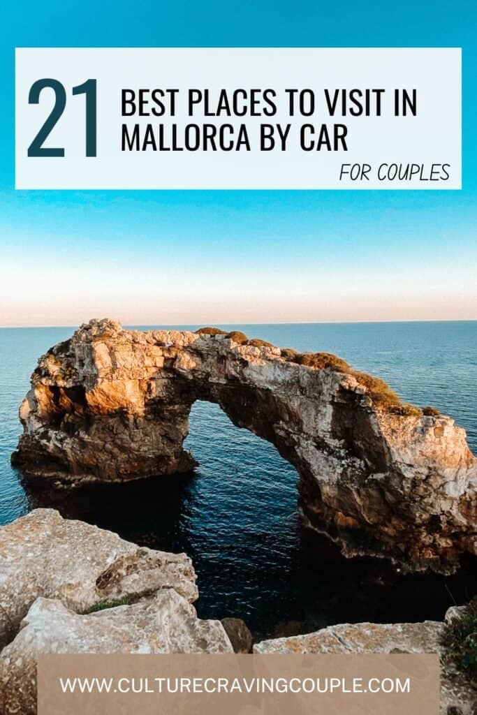 21 Best Places to Visit in Mallorca by Car Pinterest Pin
