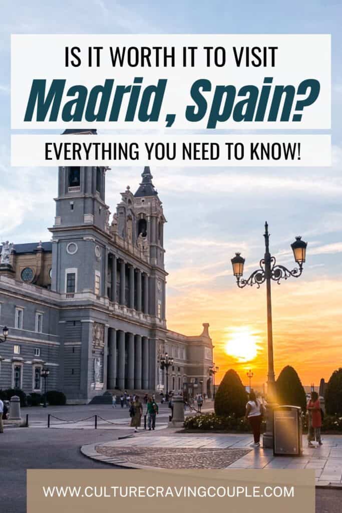 Is Madrid Worth Visiting Pinterest pin