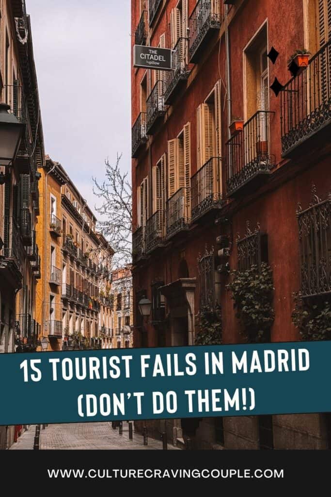 What not to do in Madrid Pinterest Pin
